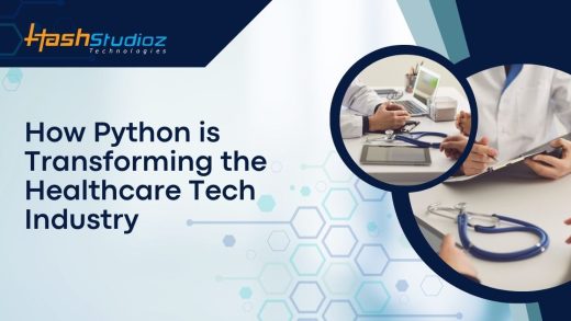 How Python is Transforming the Healthcare Tech Industry